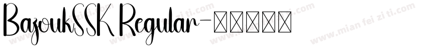 BazoukSSK Regular字体转换